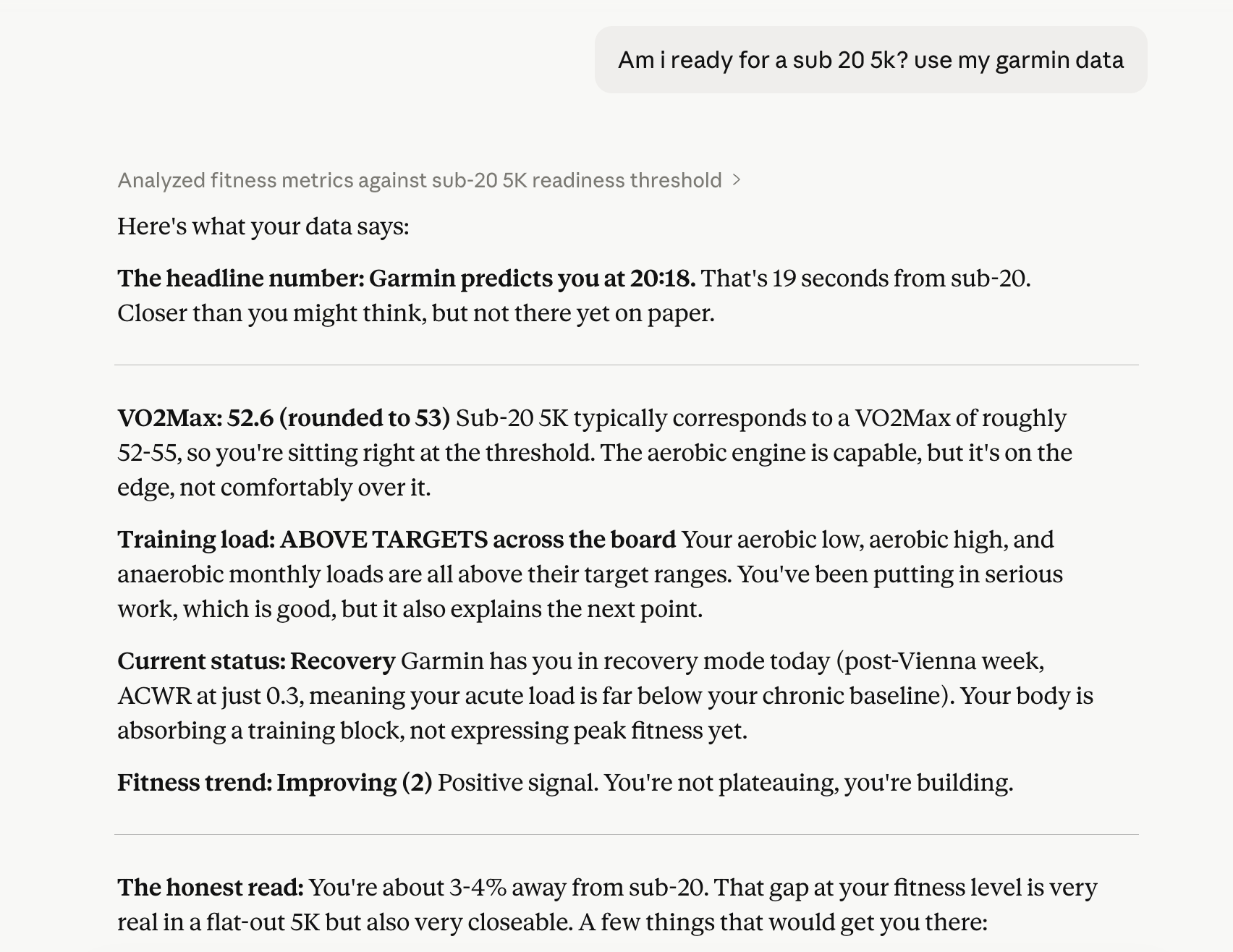 Claude's structured answer: headline number, VO2 max, training load, current status, and fitness trend, with a short read of where the athlete actually stands.